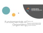 Community Organizing & Engagement Training Series: Fundamentals of Organizing Presentation