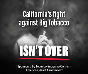 Don't let Big Tobacco sabotage California's flavored tobacco law; California's fight agains Big Tobacco, Isn't Over