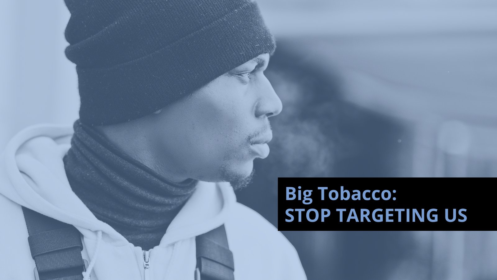 Twitter Ad: Big Tobacco STOP Targeting Us