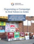 CA Tobacco Endgame Center for Organizing and Engagement – Ending Tobacco Sales Toolkit